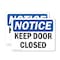 Signmission Keep Door Closed, 10 in W x Rectangle, Plastic OS-2PACK-NS-P-710-L-15855 - alternate 1